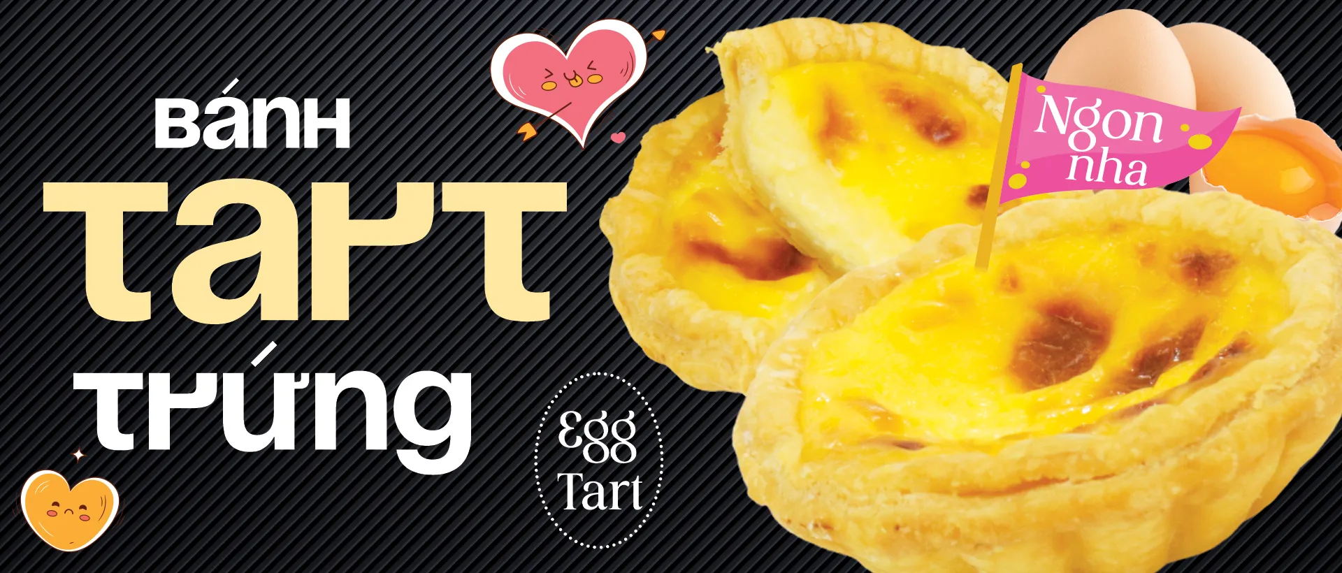 TART TRỨNG NGON XỊN – CHÍNH THỨC “HẠ CÁNH” TẠI MINI