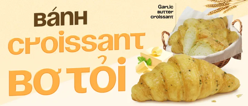 🥐✨ BÁNH CROISSANT BƠ TỎI – Mẻ bánh mới cực thơm đã lên kệ! 🤩